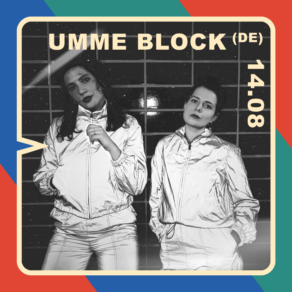 Umme Block (DE) // Afterparty mit Orlando Ludens & Lazy Hazy